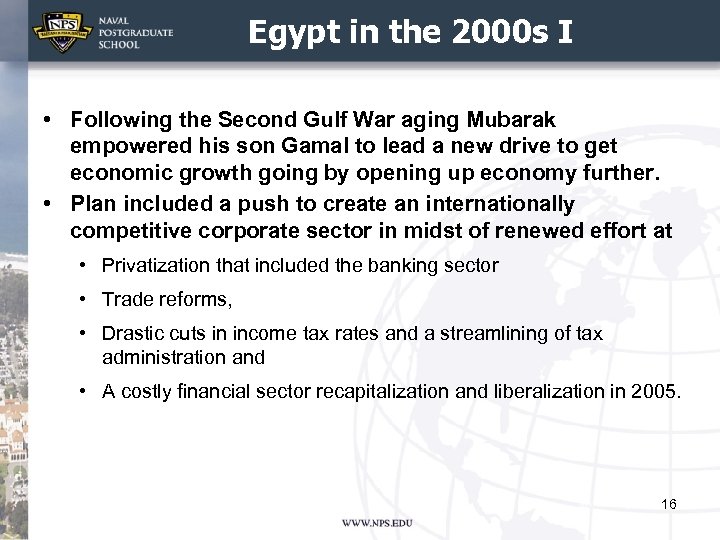 Egypt in the 2000 s I • Following the Second Gulf War aging Mubarak