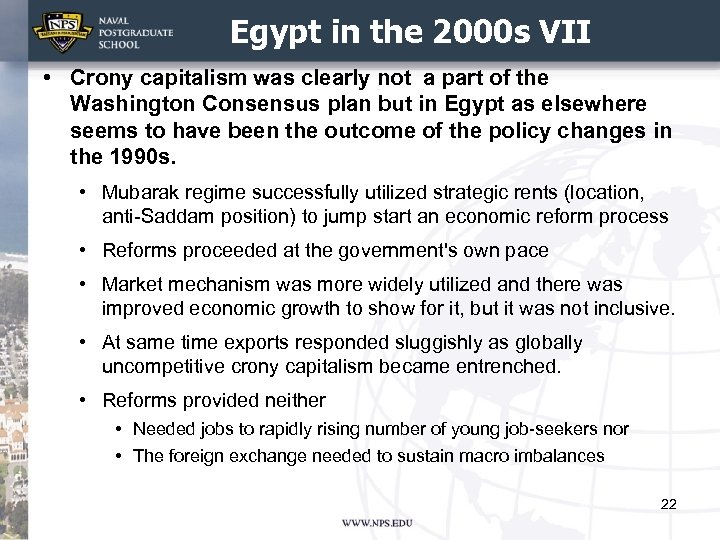 Egypt in the 2000 s VII • Crony capitalism was clearly not a part