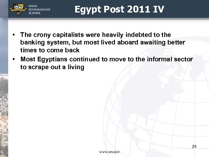 Egypt Post 2011 IV • The crony capitalists were heavily indebted to the banking