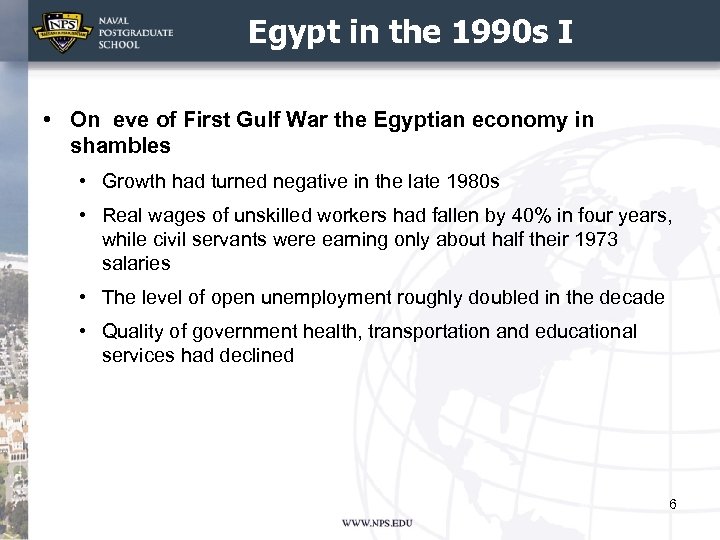 Egypt in the 1990 s I • On eve of First Gulf War the