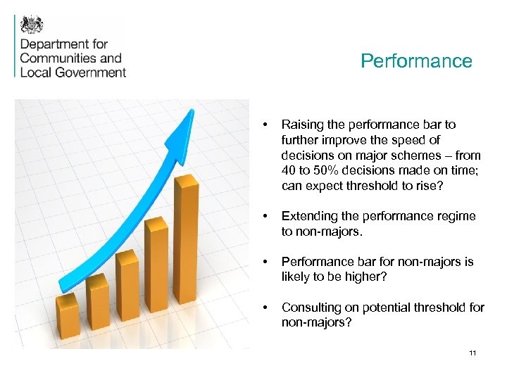 Performance • Raising the performance bar to further improve the speed of decisions on
