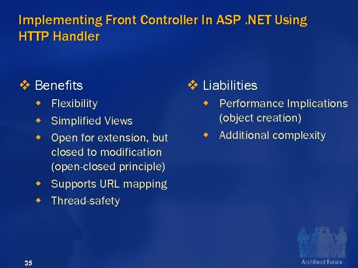 Implementing Front Controller In ASP. NET Using HTTP Handler v Benefits w Flexibility w
