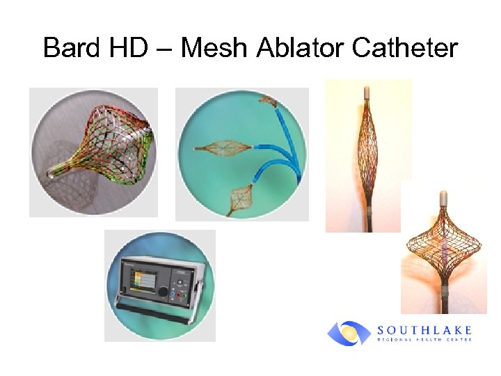 Bard HD – Mesh Ablator Catheter 