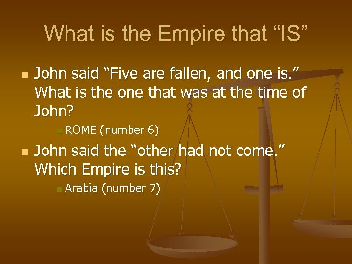 What is the Empire that “IS” n John said “Five are fallen, and one