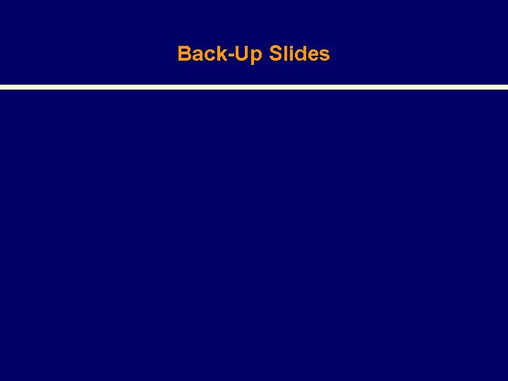 Back-Up Slides 