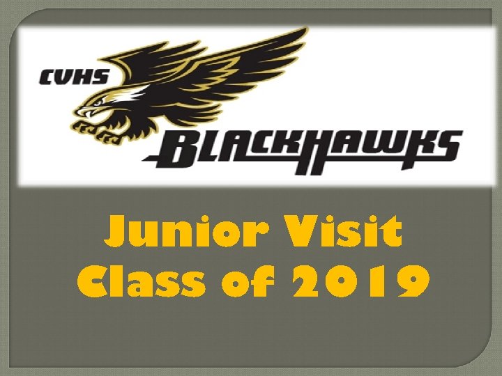 Junior Visit Class of 2019 