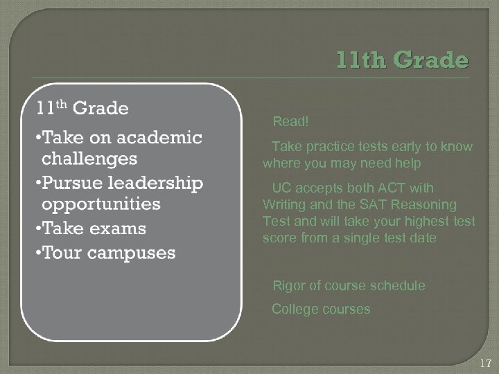 11 th Grade Test taking tips: • Read! • Take practice tests early to