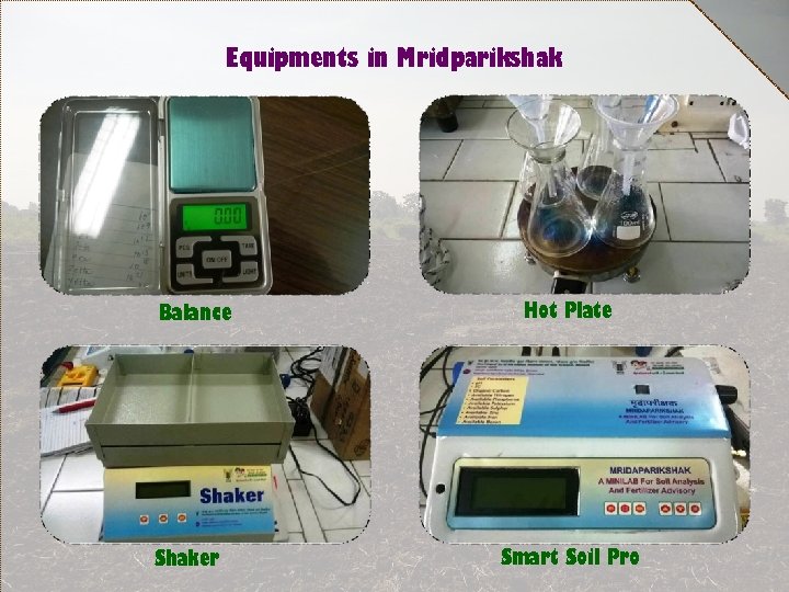 Equipments in Mridparikshak Balance Shaker Hot Plate Smart Soil Pro 