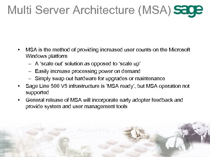 Multi Server Architecture (MSA) • • • MSA is the method of providing increased