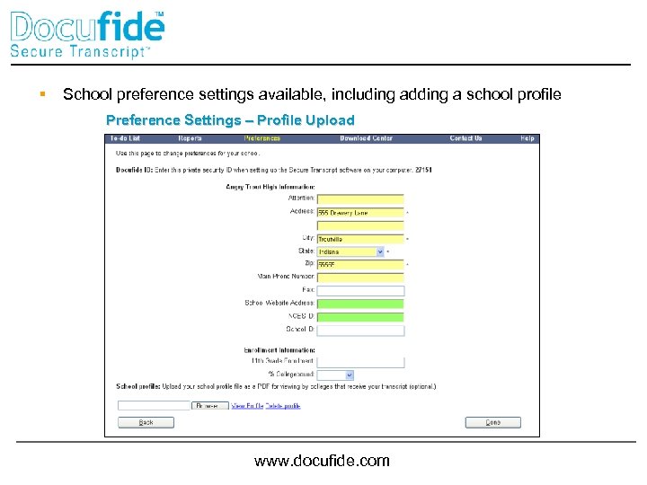 § School preference settings available, including adding a school profile Preference Settings – Profile