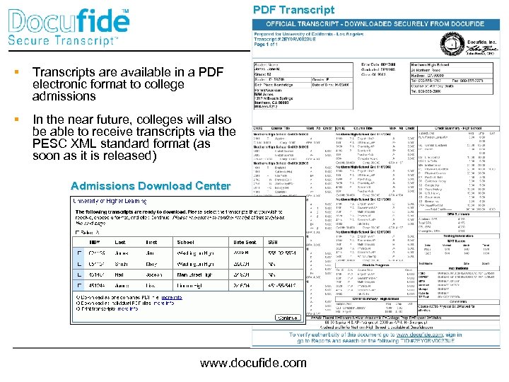 PDF Transcript § Transcripts are available in a PDF electronic format to college admissions