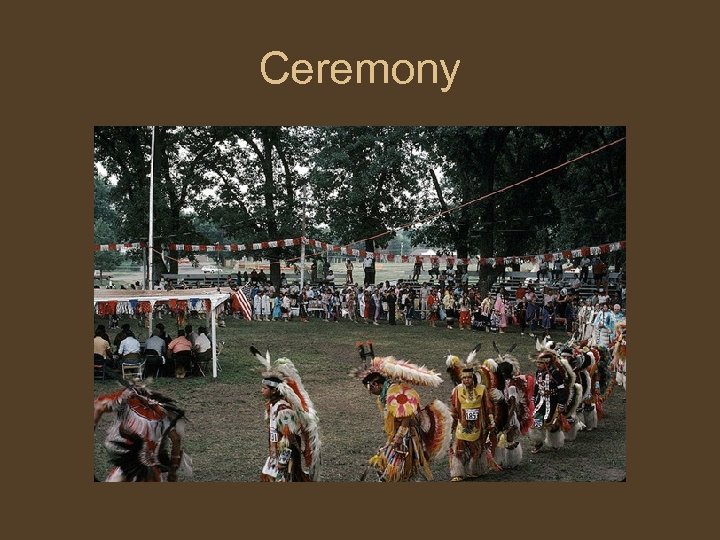 Ceremony 