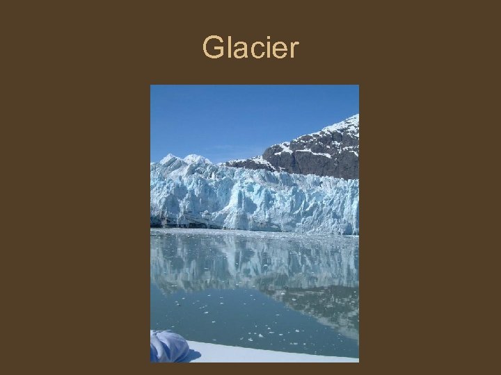 Glacier 