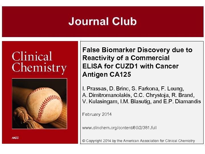 False Biomarker Discovery due to Reactivity of a Commercial ELISA for CUZD 1 with