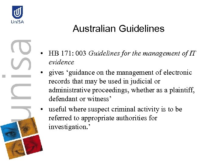 Australian Guidelines • HB 171: 003 Guidelines for the management of IT evidence •