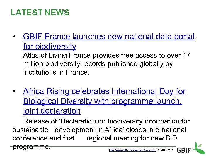 LATEST NEWS • GBIF France launches new national data portal for biodiversity Atlas of