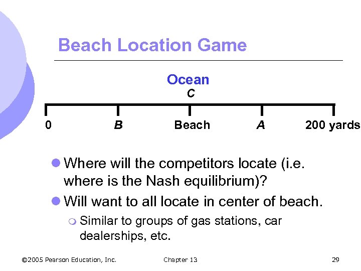 Beach Location Game Ocean C 0 B Beach A 200 yards l Where will