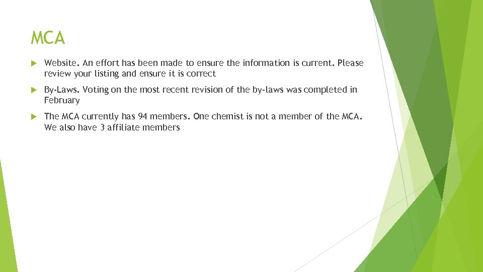 MCA Website. An effort has been made to ensure the information is current. Please
