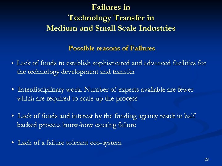 Failures in Technology Transfer in Medium and Small Scale Industries Possible reasons of Failures