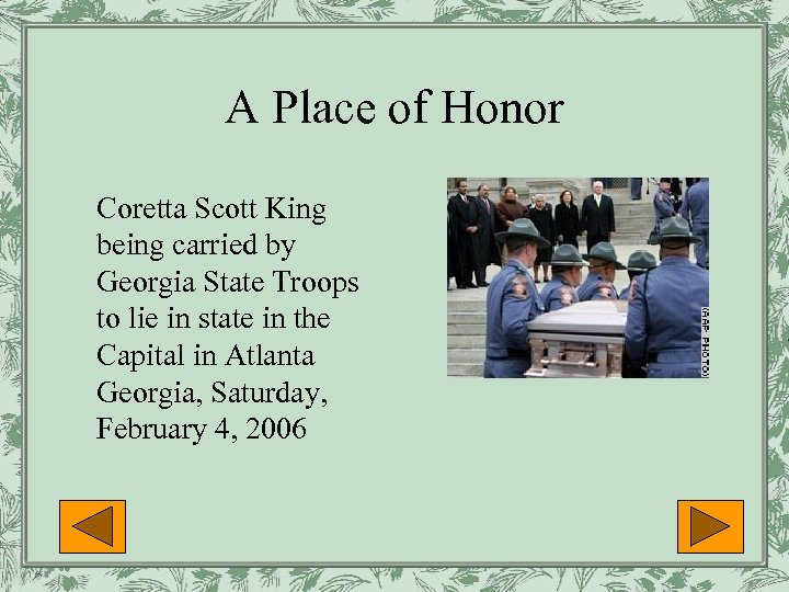 A Place of Honor Coretta Scott King being carried by Georgia State Troops to