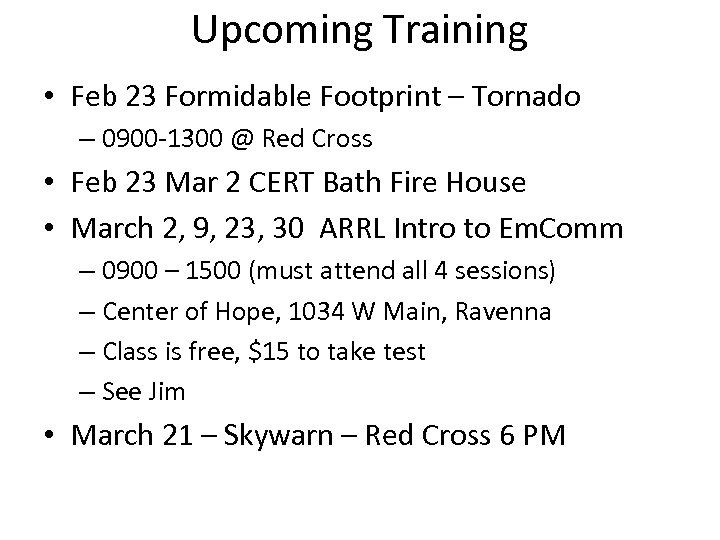 Upcoming Training • Feb 23 Formidable Footprint – Tornado – 0900 -1300 @ Red