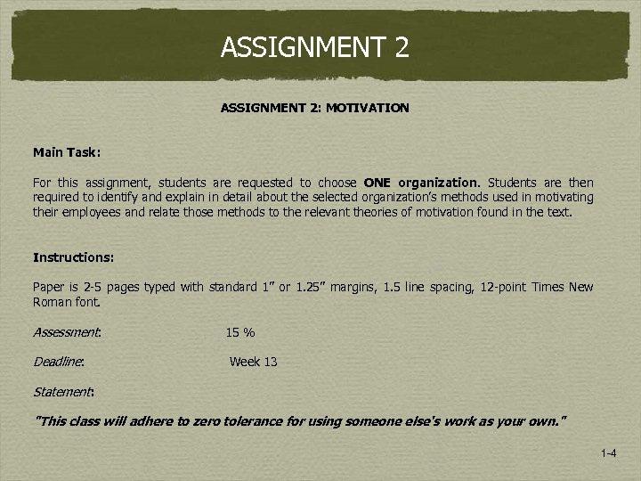 ASSIGNMENT 2: MOTIVATION Main Task: For this assignment, students are requested to choose ONE