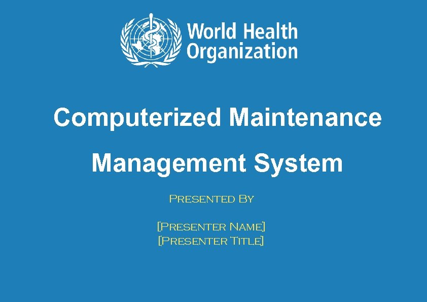 Computerized Maintenance Management System Presented By [Presenter Name] [Presenter Title] 1| Computerized Maintenance Management