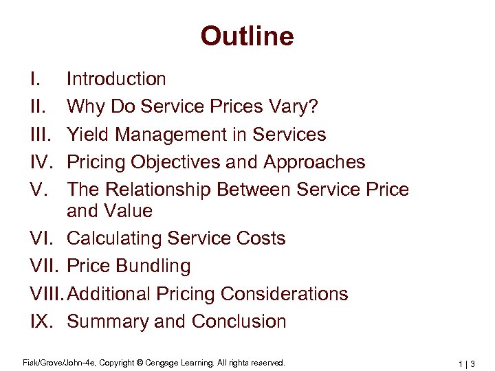 Outline I. III. IV. V. Introduction Why Do Service Prices Vary? Yield Management in