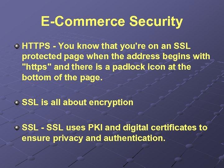 E-Commerce Security HTTPS - You know that you're on an SSL protected page when