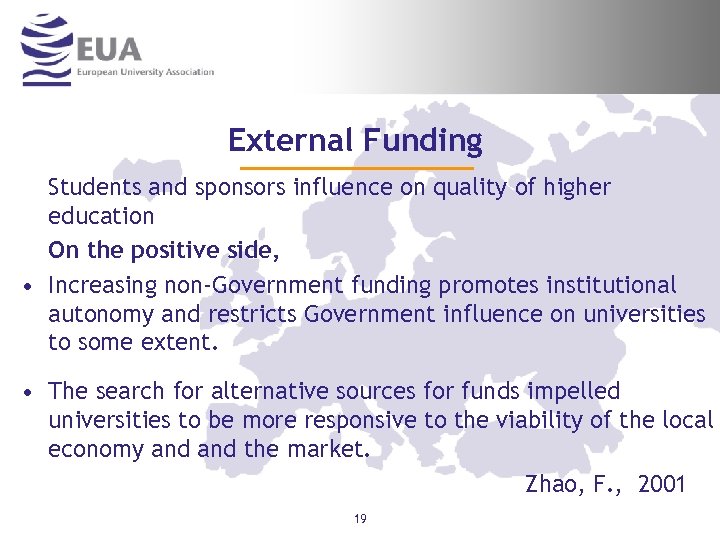 External Funding Students and sponsors influence on quality of higher education On the positive