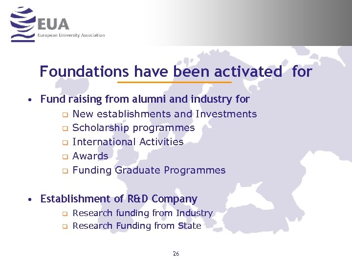 Foundations have been activated for • Fund raising from alumni and industry for q