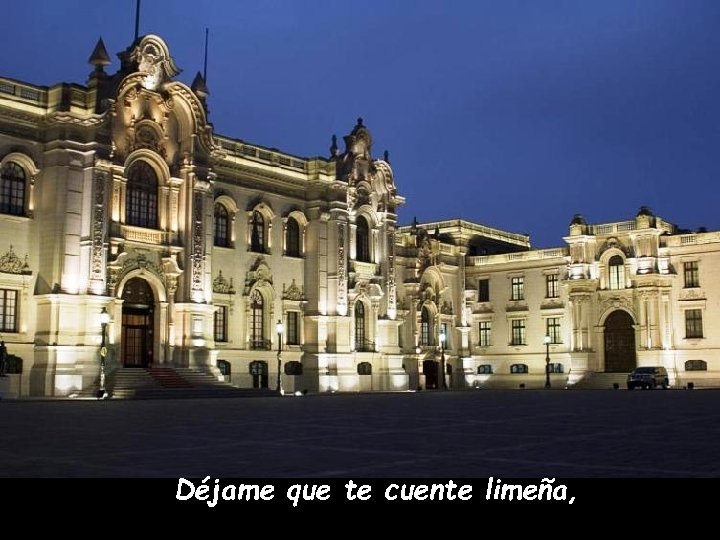 Déjame que te cuente limeña, 