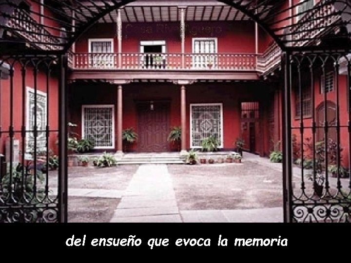 del ensueño que evoca la memoria 