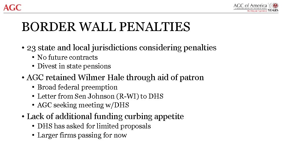 BORDER WALL PENALTIES • 23 state and local jurisdictions considering penalties • No future