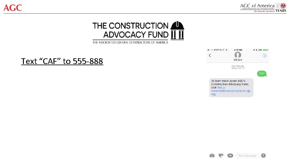 Text “CAF” to 555 -888 