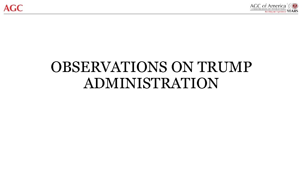 OBSERVATIONS ON TRUMP ADMINISTRATION 