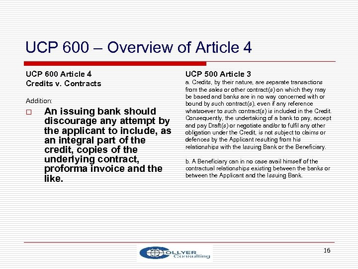 UCP 600 – Overview of Article 4 UCP 600 Article 4 Credits v. Contracts