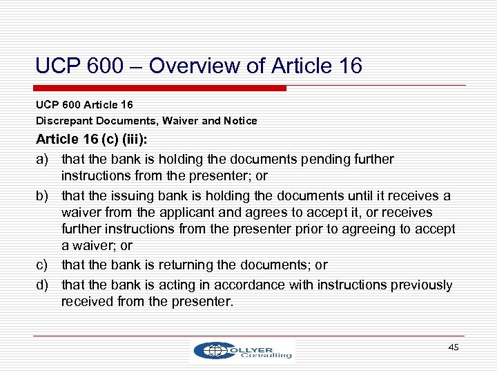 UCP 600 – Overview of Article 16 UCP 600 Article 16 Discrepant Documents, Waiver