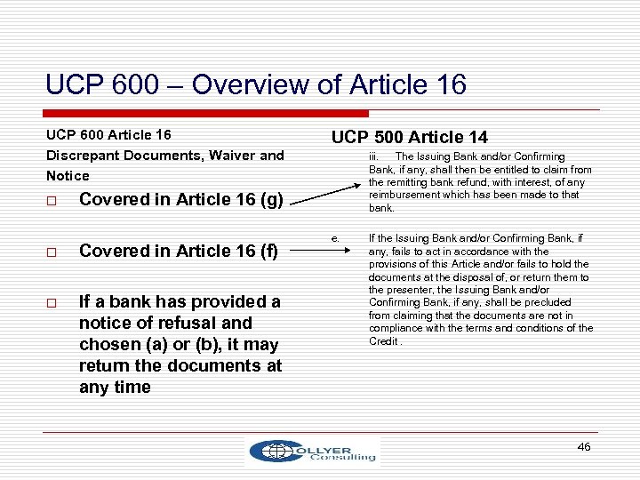 UCP 600 – Overview of Article 16 UCP 600 Article 16 Discrepant Documents, Waiver