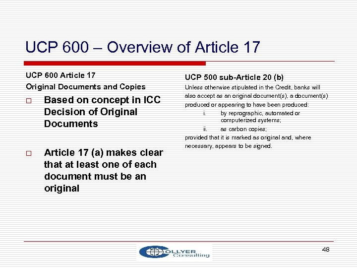 UCP 600 – Overview of Article 17 UCP 600 Article 17 Original Documents and