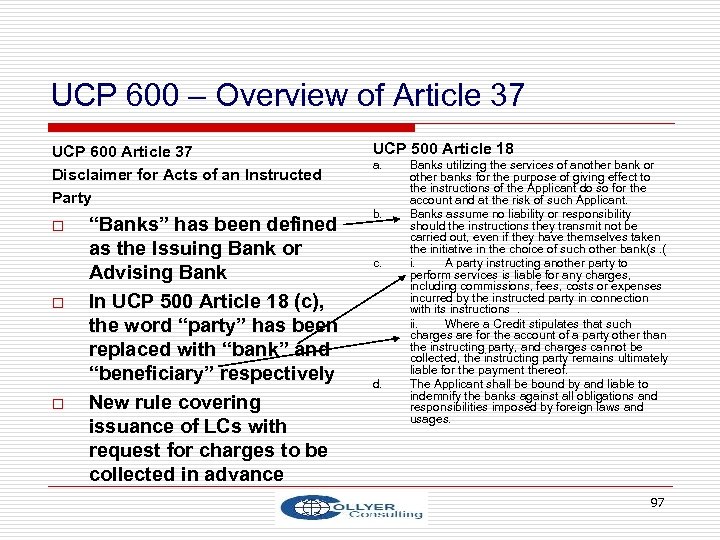 UCP 600 – Overview of Article 37 UCP 600 Article 37 Disclaimer for Acts