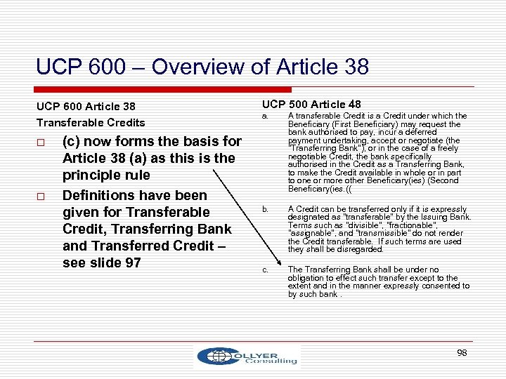 UCP 600 – Overview of Article 38 UCP 600 Article 38 Transferable Credits o