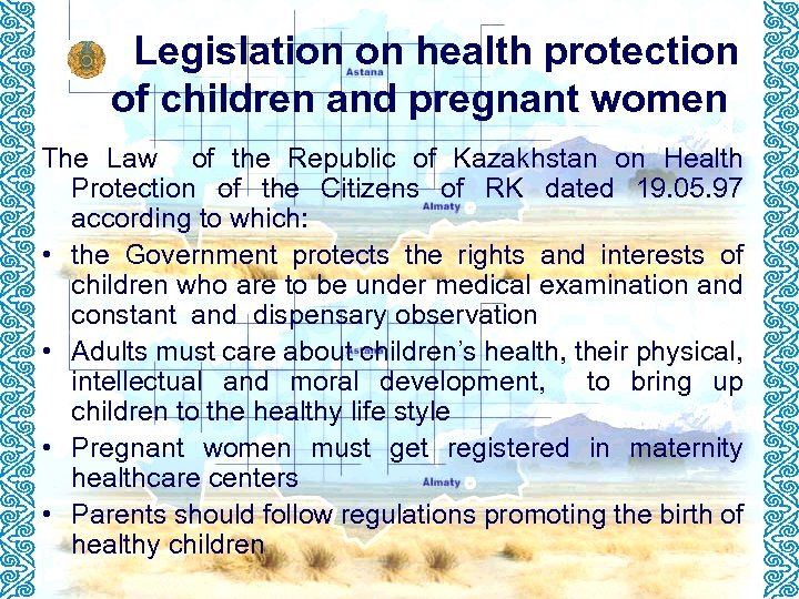 Legislation on health protection of children and pregnant women The Law of the Republic