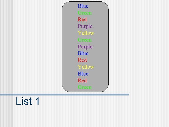 Blue Green Red Purple Yellow Green Purple Blue Red Yellow Blue Red Green List