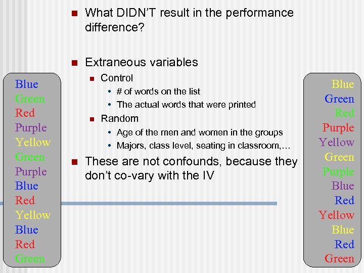 n n Blue Green Red Purple Yellow Green Purple Blue Red Yellow Blue Red