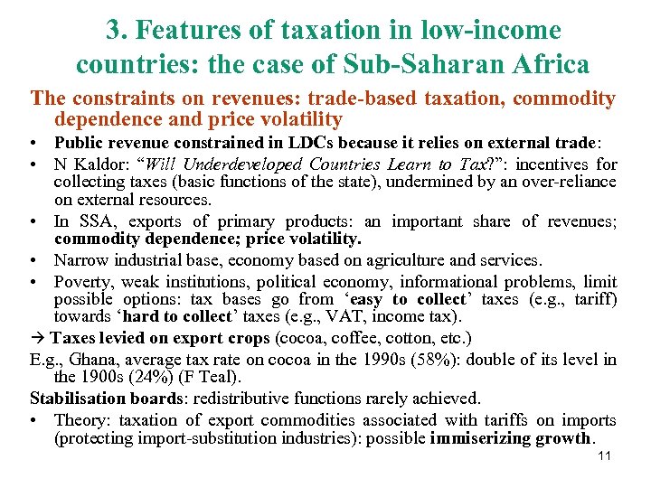 3. Features of taxation in low-income countries: the case of Sub-Saharan Africa The constraints