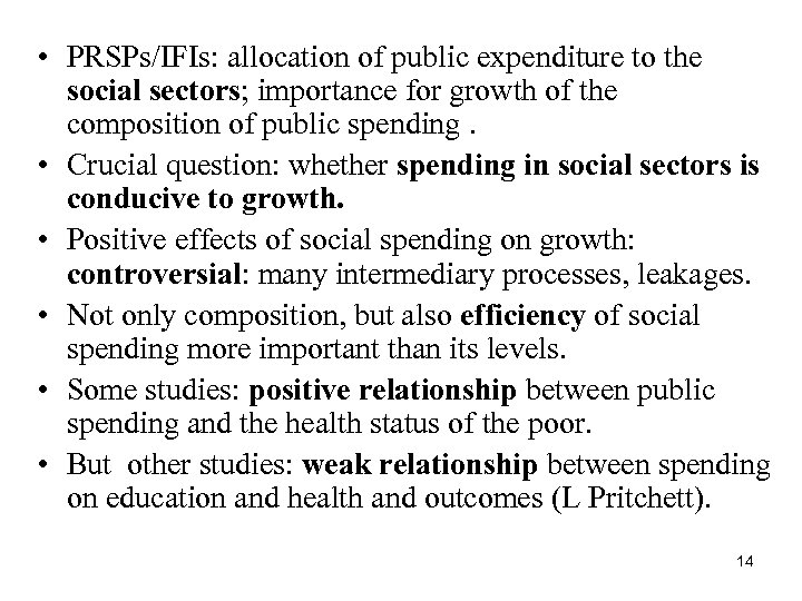  • PRSPs/IFIs: allocation of public expenditure to the social sectors; importance for growth