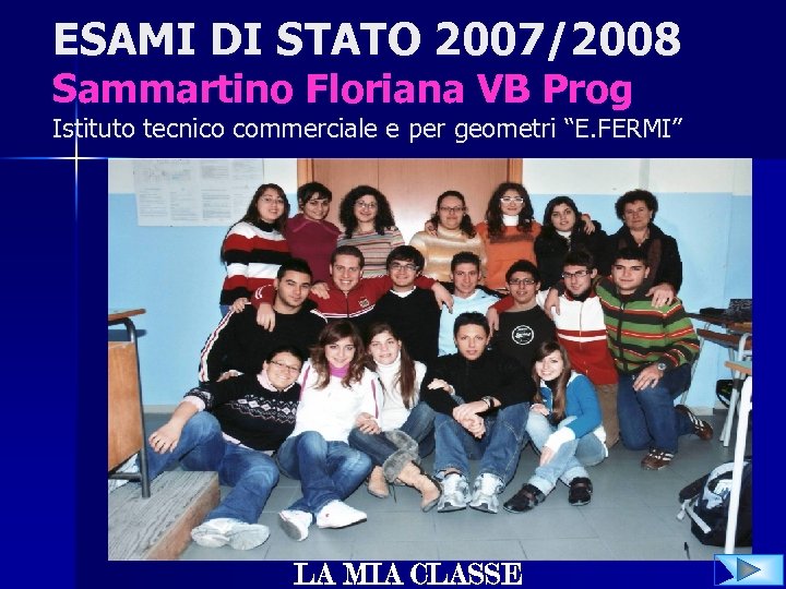 ESAMI DI STATO 2007/2008 Sammartino Floriana VB Prog Istituto tecnico commerciale e per geometri