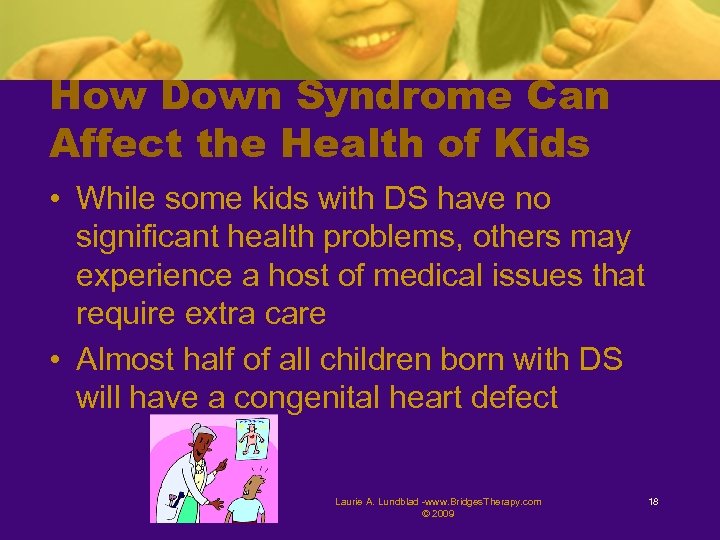 How Down Syndrome Can Affect the Health of Kids • While some kids with