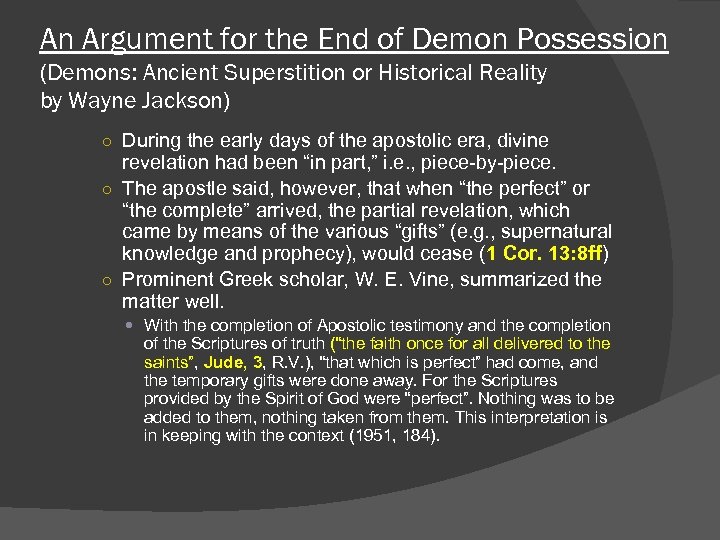 An Argument for the End of Demon Possession (Demons: Ancient Superstition or Historical Reality